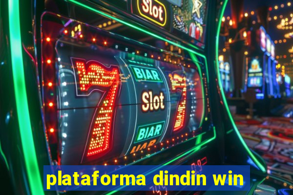 plataforma dindin win